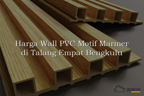 Harga Wall PVC Motif Marmer di Talang Empat Bengkulu