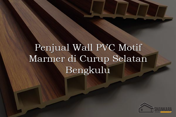Penjual Wall PVC Motif Marmer di Curup Selatan Bengkulu