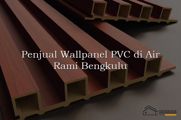 Penjual Wallpanel PVC di Air Rami Bengkulu