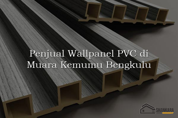 Penjual Wallpanel PVC di Muara Kemumu Bengkulu