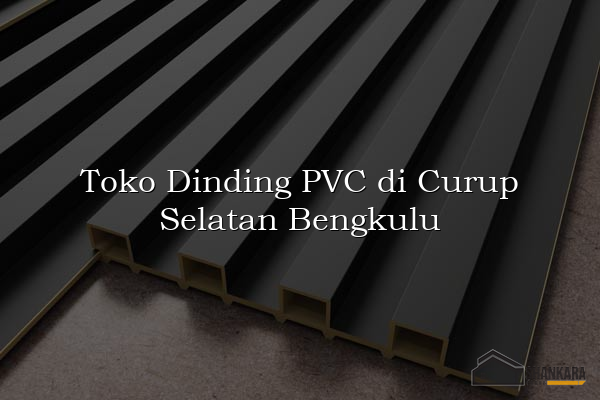 Toko Dinding PVC di Curup Selatan Bengkulu